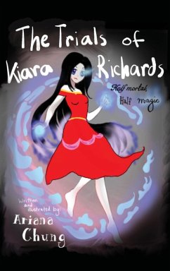 The Trials of Kiara Richards - Chung, Ariana