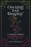 Owning Your Destiny
