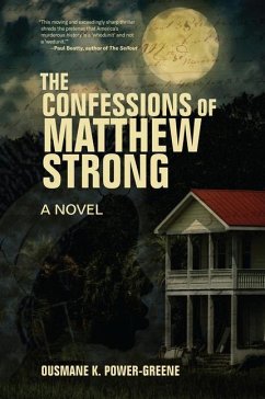 The Confessions Of Matthew Strong - Power-greene, Ousmane k.
