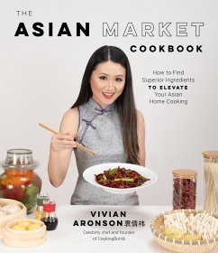 The Asian Market Cookbook - Aronson, Vivian