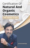 Certification of Natural And Organic Cosmetics: The Inside Story