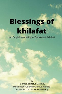 Blessings of khilafat - Masih, Hadrat Khalifatul