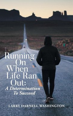 Running On When Life Ran Out - Washington, Larry Darnell