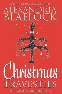 Christmas Travesties - Blaelock, Alexandria