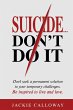 Suicide... Don't Do It - Bild 1