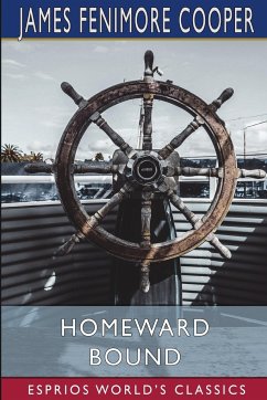 Homeward Bound (Esprios Classics) - Cooper, James Fenimore
