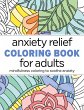 Anxiety Relief Coloring Book for Adults - Bild 1