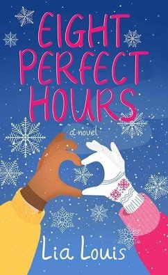 Eight Perfect Hours - Louis, Lia