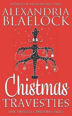 Christmas Travesties - Blaelock, Alexandria