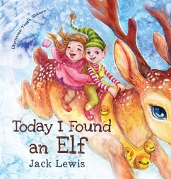 Today I Found an Elf - Lewis, Jack