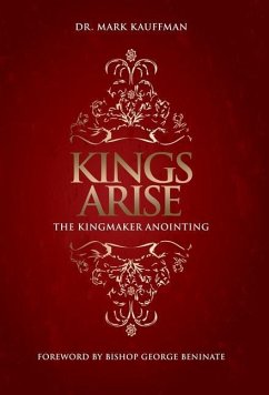 Kings Arise - Kauffman, Mark