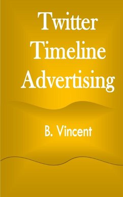 Twitter Timeline Advertising - Vincent, B.