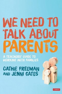 We Need to Talk about Parents - Freeman, Cathie;Gates, Jenni