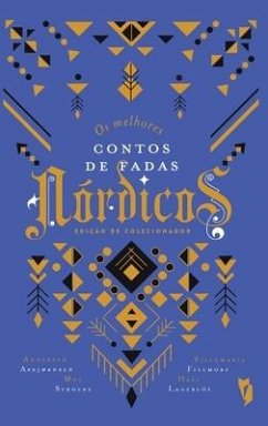 Os melhores Contos de Fadas Nórdicos - Asbjørnsen, Peter Christen