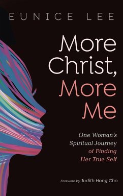 More Christ, More Me - Lee, Eunice