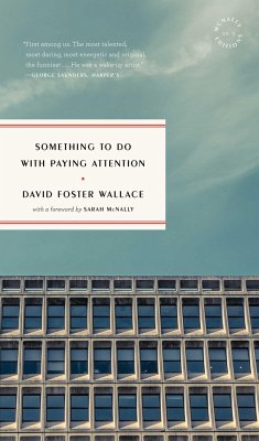 Something to Do with Paying Attention - Wallace, David Foster