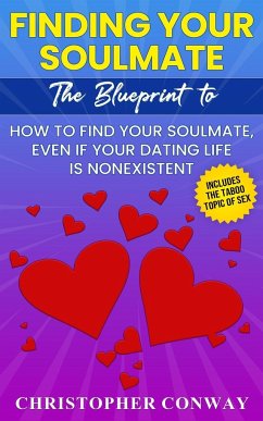 Finding Your Soulmate - Conway, Christopher