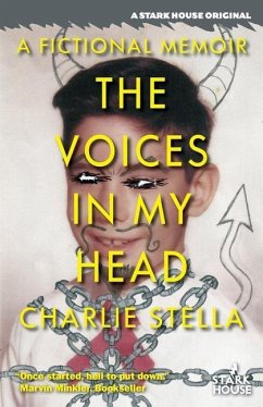 The Voices in My Head: A Fictional Memoir - Stella, Charlie