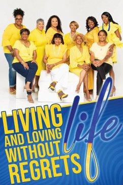 Living & Loving Life Without Regrets - Hunt, Linda