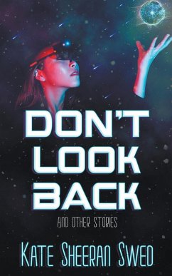 Don't Look Back (And Other Stories) - Swed, Kate Sheeran