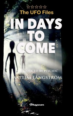 THE UFO FILES - In Days To Come - Ashtar