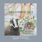 Sweetbrier Sett - A Milkweed Christmas