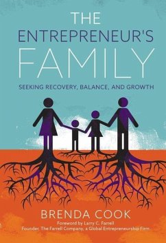 The Entrepreneur's Family: Seeking Recovery, Balance, and Growth - Cook, Brenda