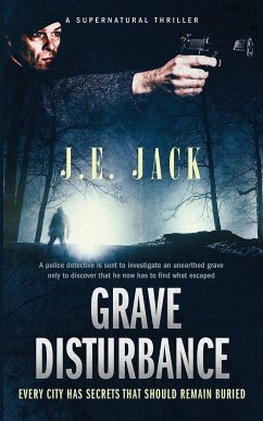 Grave Disturbance - Jack, J. E.
