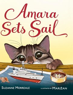 Amara Sets Sail - Morreale, Suzanne