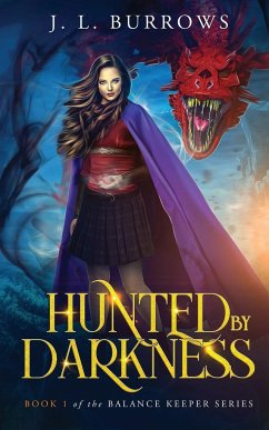 Hunted by Darkness - Burrows, J. L.