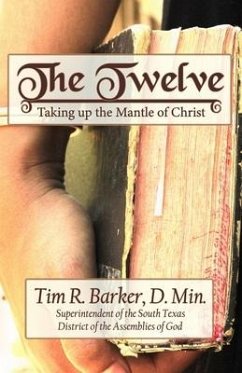 The Twelve - Barker, Tim R