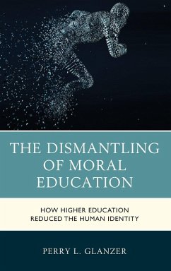 Dismantling of Moral Education - Glanzer, Perry L.
