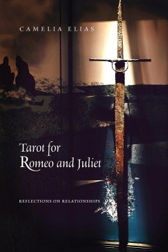 Tarot for Romeo and Juliet - Elias, Camelia