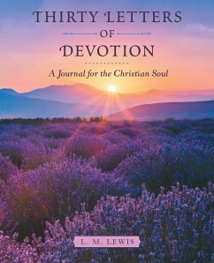 Thirty Letters of Devotion - Lewis, L. M.