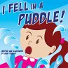 I Fell in a Puddle! - Bild 1