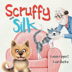 Scruffy and Silk - Kepert, Karen Louise