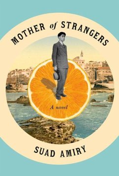 Mother of Strangers - Amiry, Suad