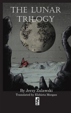 The Lunar Trilogy - Zulawski, Jerzy