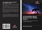 LA FILOSOFIA DELLO SPAZIO E DEL TEMPO. Parte 2