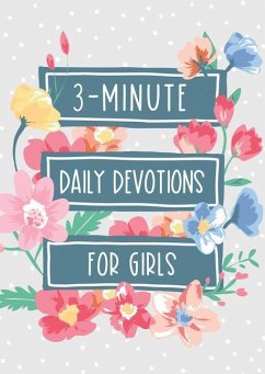 3-Minute Daily Devotions for Girls - Compiled By Barbour Staff
