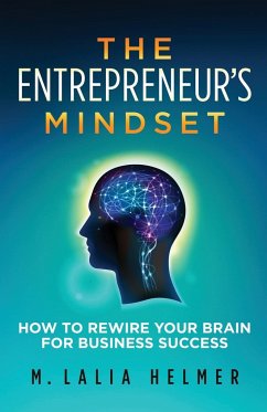 The Entrepreneur's Mindset - Helmer, M. Lalia