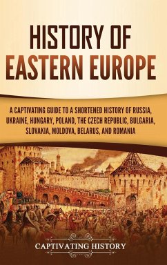 History of Eastern Europe - History, Captivating