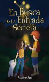 En Busca de la Entrada Secreta