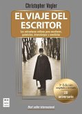 El Viaje del Escritor - Tela (20 Aniversario): Las Estructuras Míticas Para Escritores, Guionistas, Dramaturgos Y Novelistas