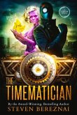 The Timematician: A Gen M Novel: Book 2