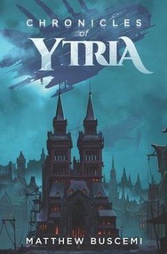 Chronicles of Ytria - Buscemi, Matthew