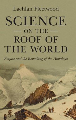 Science on the Roof of the World - Fleetwood, Lachlan