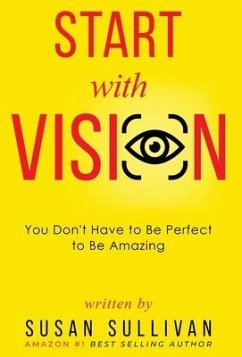 START with VISION - Sullivan, Susan