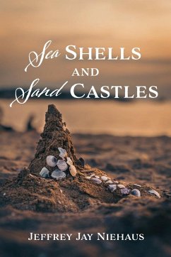 Sea Shells and Sand Castles - Niehaus, Jeffrey Jay