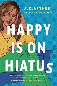 Happy Is on Hiatus - Arthur, A.C.